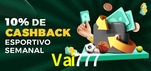 10% de bônus de cashback na Vai777